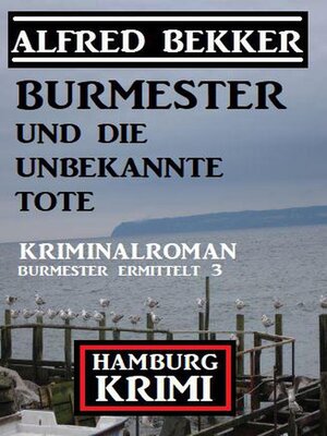 cover image of Burmester und die unbekannte Tote